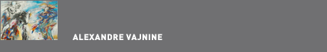 Weitere Informationen &uuml;ber Alexandre Vajnine